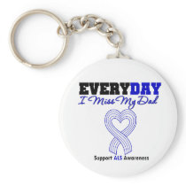 ALS Every Day I Miss My Dad Key Chain