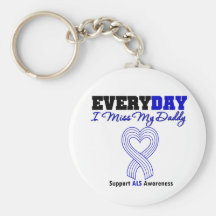 ALS Every Day I Miss My Daddy Key Chains