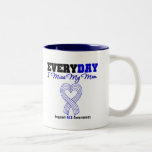 ALS Every Day I Miss My Mom Coffee Mug