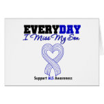 ALS Every Day I Miss My Son Greeting Cards