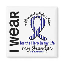 ALS Hero In My Life Grandpa 4 Magnets