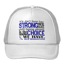 ALS How Strong We Are Trucker Hats