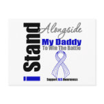 ALS I Stand Alongside My Daddy Post Card
