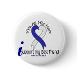 ALS I Support My Best Friend Pinback Buttons