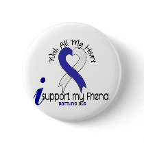 ALS I Support My Friend Pin