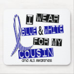 ALS I Wear Blue And White For My Cousin 37 Mouse Mats