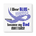 ALS I Wear Blue And White For My Dad 33 Refrigerator Magnets