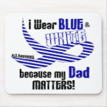 ALS I Wear Blue And White For My Dad 33 Mouse Pads