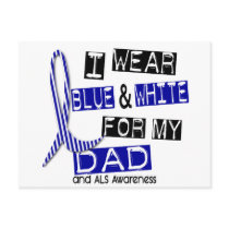 ALS I Wear Blue And White For My Dad 37 Post Card