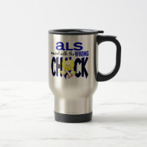 ALS Messed With The Wrong Chick mugs