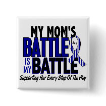 ALS My Battle Too 1 Mom Pinback Buttons