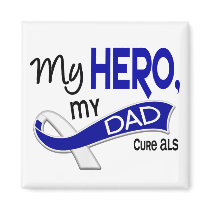 ALS My Dad My Hero 42 Refrigerator Magnet
