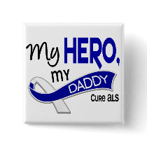 ALS My Daddy My Hero 42 Pins