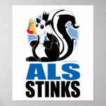 ALS Stinks posters