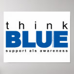 ALS Think Blue posters