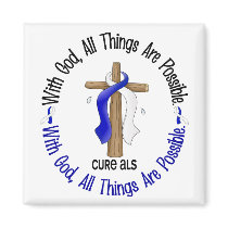 ALS With God Cross Magnet