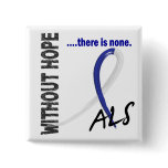 ALS Without Hope 1 Buttons