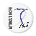 ALS Without Hope 1 Magnets