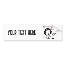Also Available in SOBER - Drinking Retro Lady Bumper Stickers