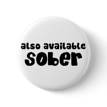Also Available Sober buttons by alternateworlds Also Available Sober buttons