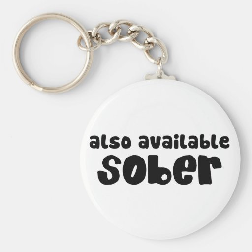 Also Available Sober Key Chains