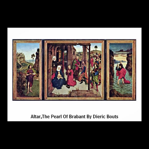 Altar,The Pearl Of Brabant By Dieric Bouts Posters