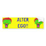 ALTER EGO!! BUMPER STICKER