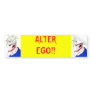 ALTER EGO!! BUMPER STICKER