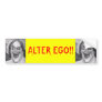 ALTER EGO!! BUMPER STICKER