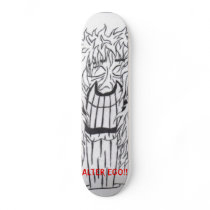 ALTER EGO!! SKATEBOARD