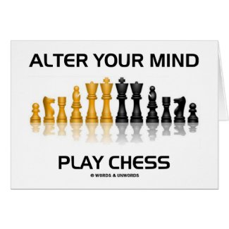 Alter Your Mind Play Chess (Reflective Chess Set) card