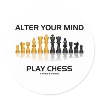 Alter Your Mind Play Chess (Reflective Chess Set) sticker