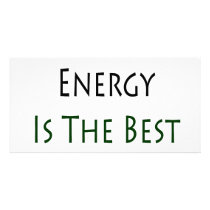 Alternative Energy Is The Best Energy photo cards by Supernova23 Alternative Energy Is The Best Energy photo cards