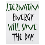Alternative Energy Will Save The Day Full Color Flyer
