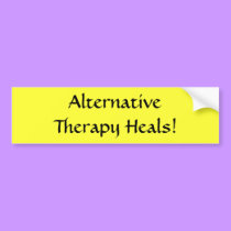 Alternative Therapy Heals! - bumper sticker bumper stickers by Horseshoes3 Alternative Therapy Heals! - bumper sticker bumper stickers