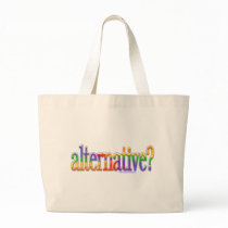 alternative? Too Tote Bag