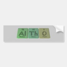 Altho-Al-Th-O-Aluminium-Thorium-Oxygen Bumper Sticker
