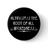 Altruism Is Wicked Button button