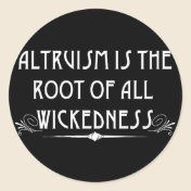 Altruism Is Wicked Stickers