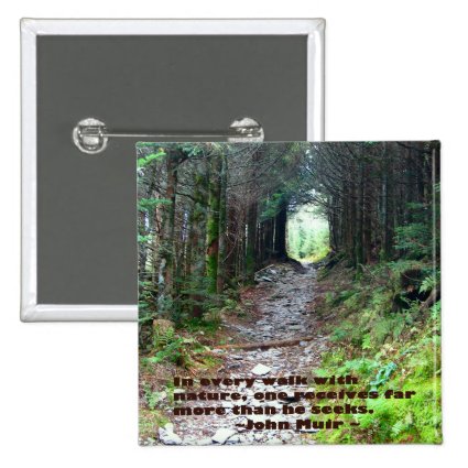 Alum Cave Trail: Every walk w/nature… John Muir Buttons