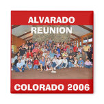 ALVARADO REUNION, COLORADO 2006 FRIDGE MAGNETS