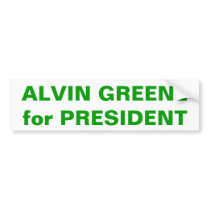 ALVIN GREENE for PRESIDENT Bumper Stickers
