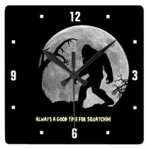 Always a good time for Squatchin! Wallclocks at Zazzle
