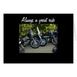 ALWAYS A GREAT RIDE WITH "YOU" GREETING CARD