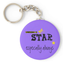 Always a STAR! keychain