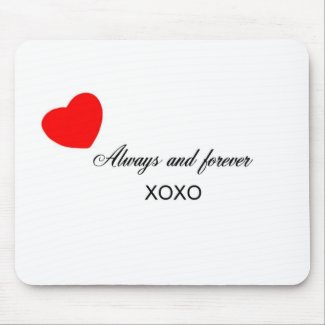 Always and forever mousepad