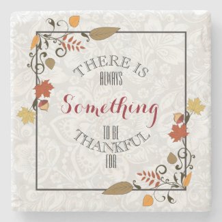 Always Be Thankful With Thanksgiving Frame Stone Coaster