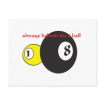 always behind the eight ball post cards