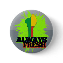 Always Fresh Benin Pinback Buttons