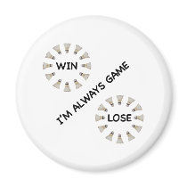 Always Game For Badminton Refrigerator Magnet